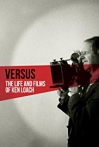 Versus The Life and Films of Ken Loach