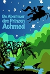 Die Abenteuer des Prinzen Achmed