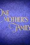 One Mother's Family