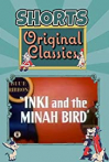 Inki and the Minah Bird
