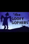 The Goofy Gophers