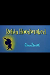 Robin Hoodwinked