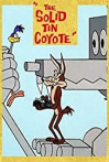 The Solid Tin Coyote