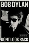 Bob Dylan: Dont Look Back