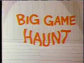 Big Game Haunt