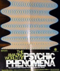 The Amazing World of Psychic Phenomena