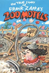 The True Story of Frank Zappa's 200 Motels