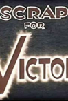 Scrap for Victory