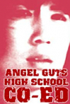 Angel Guts High School Co-Ed