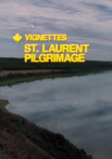 Canada Vignettes: St. Laurent Pilgrimage