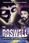 Roswell: Coverups & Close Encounters