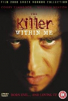 The Killer Within Me