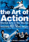 The Art of Action: Martial Arts in Motion Picture