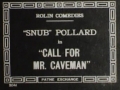 Call for Mr Caveman