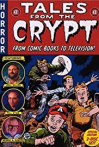 Tales from the Crypt: From Comic Books to Television