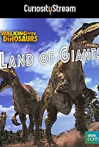 "Chased by Dinosaurs" Land of Giants
