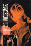 And Also the Trees: Live 89-98
