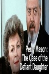 Perry Mason The Case of the Defiant Daughter
