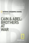 Cain and Abel: Brothers at War