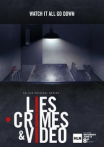 Lies, Crimes & Video