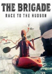 The Brigade: Race to the Hudson