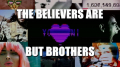 The Believers are But Brothers