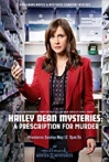 Hailey Dean Mysteries: A Prescription for Murde