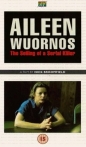Aileen Wuornos: Selling of a Serial Killer