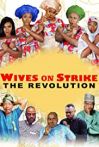 Wives on Strike: The Revolution