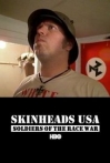 Skinheads USA Soldiers of the Race War