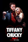 Tiffany + Chucky Part 3