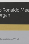 Cristiano Ronaldo Meets Piers Morgan