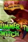 Summertime Switch