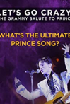 Let's Go Crazy: The Grammy Salute to Prince