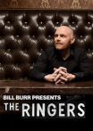 Bill Burr Presents: The Ringers
