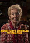 Auschwitz Untold in Color