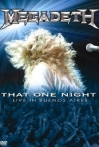Megadeth That One Night - Live in Buenos Aires