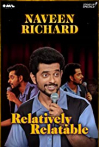 Relatively Relatable by Naveen Richard