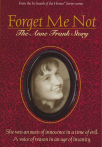 Forget Me Not: The Anne Frank Story