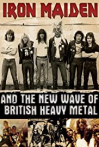 Iron Maiden and the New Wave of British Heavy Metal