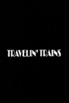 Travelin Trains