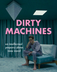 Dirty Machines: The End of History