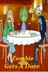 Zombie Gets a Date