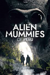 Alien Mummies of Peru