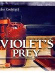 Violet's Prey