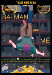 Batman and Me