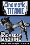 Cinematic Titanic Doomsday Machine