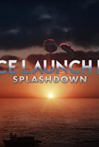 Space Launch Live: Splashdown