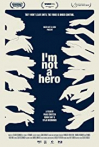 I am not a hero