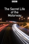 The Secret Life of the Motorway